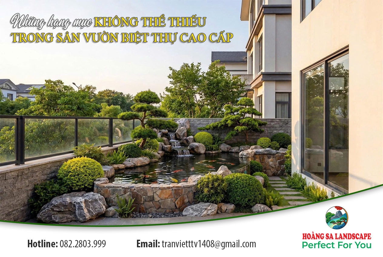 Những hạng mục không thể thiếu trong sân vườn biệt thự cao cấp
