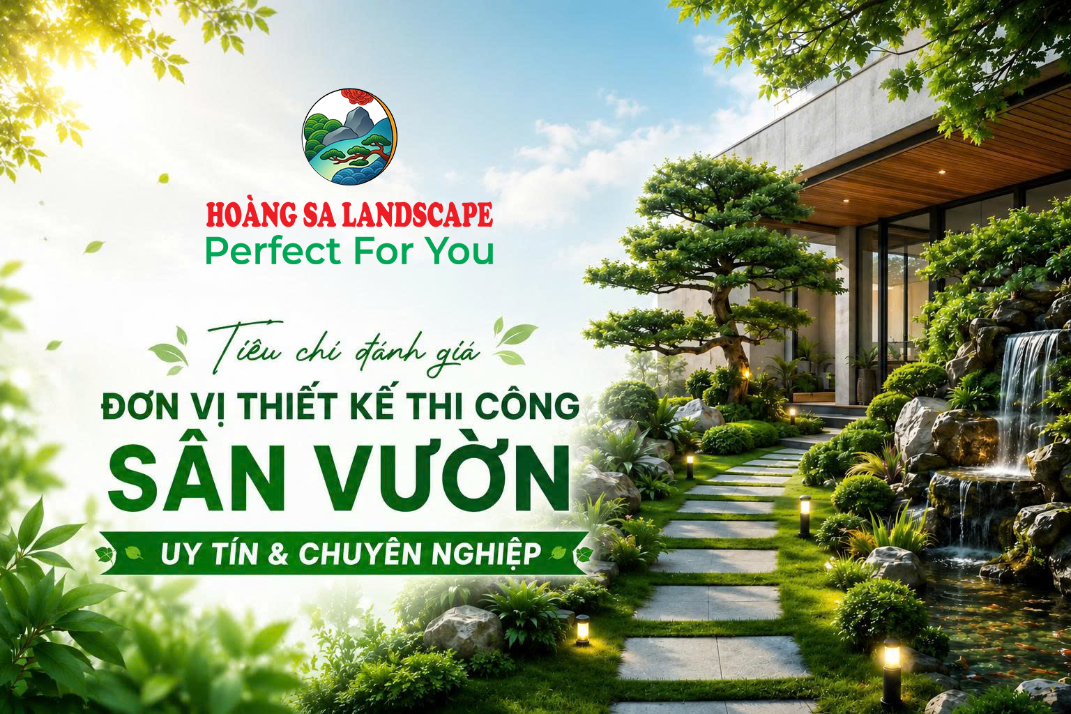 Tiêu chí đánh giá đơn vị thiết kế thi công sân vườn uy tín và chuyên nghiệp