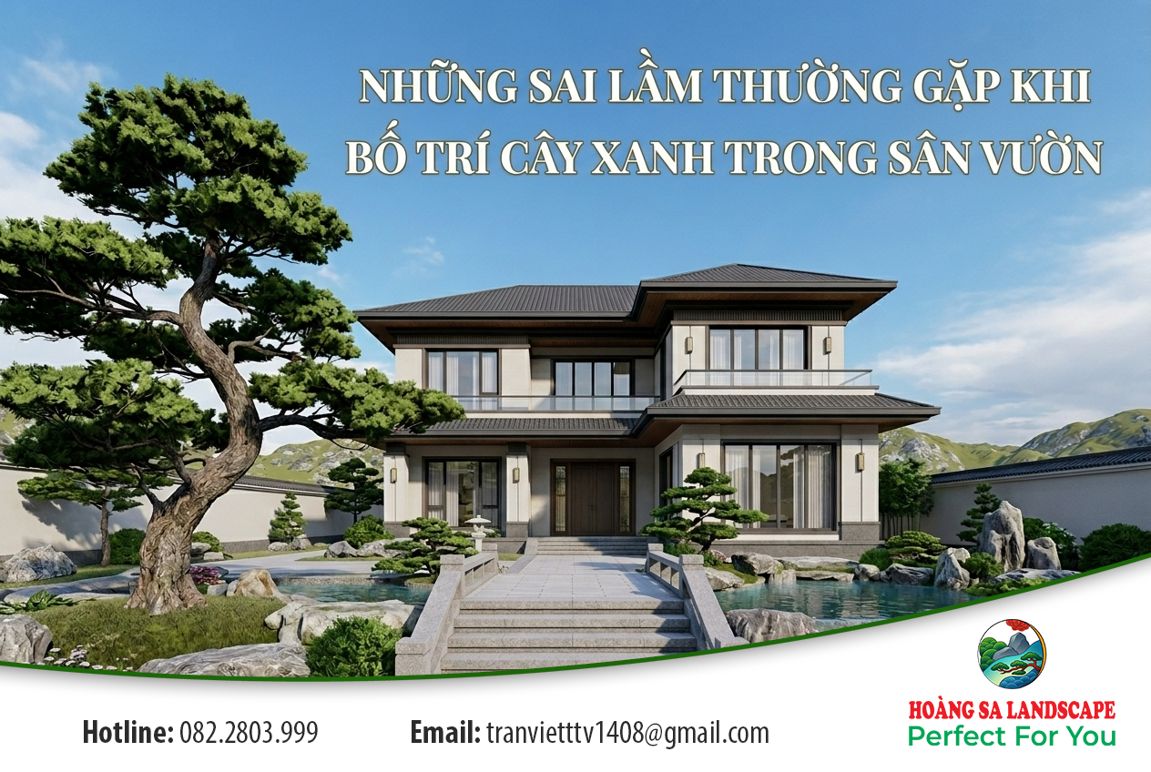 Những sai lầm thường gặp khi bố trí cây xanh trong sân vườn